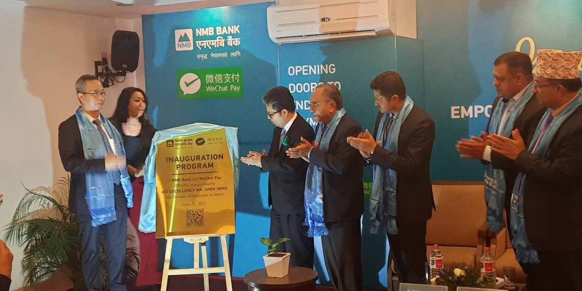 एनएमबी बैंककाे सहकार्यमा चिनियाँ डिजिटल वालेट ‘वीच्याट पे’ नेपाली बजारमा प्रवेश
